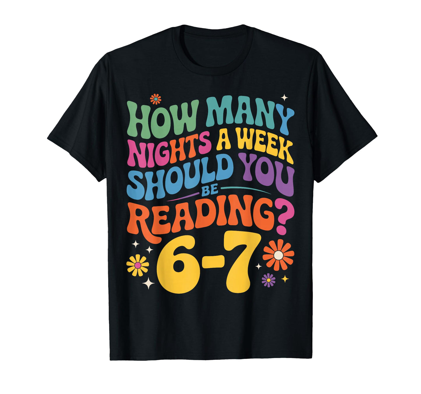 Funny Reading 6 7 Six Seven Meme English Teacher Book Lover T-Shirt