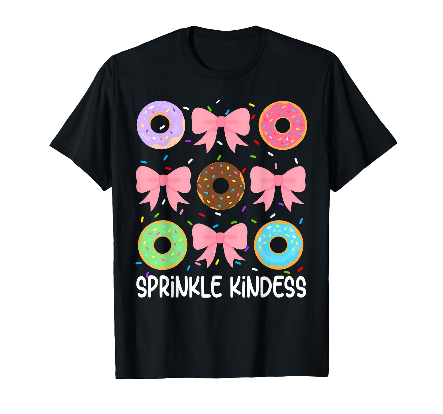 Donut Sprinkle Kindness Funny Girls Women Doughnut Lover T-Shirt
