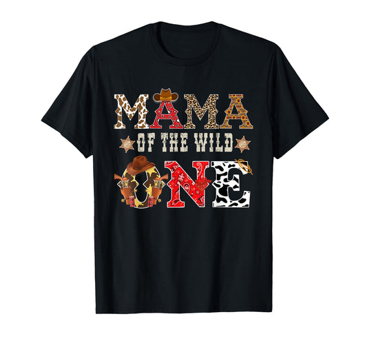Mama of The Wild One Cowboy Western Rodeo Party Matching T-Shirt