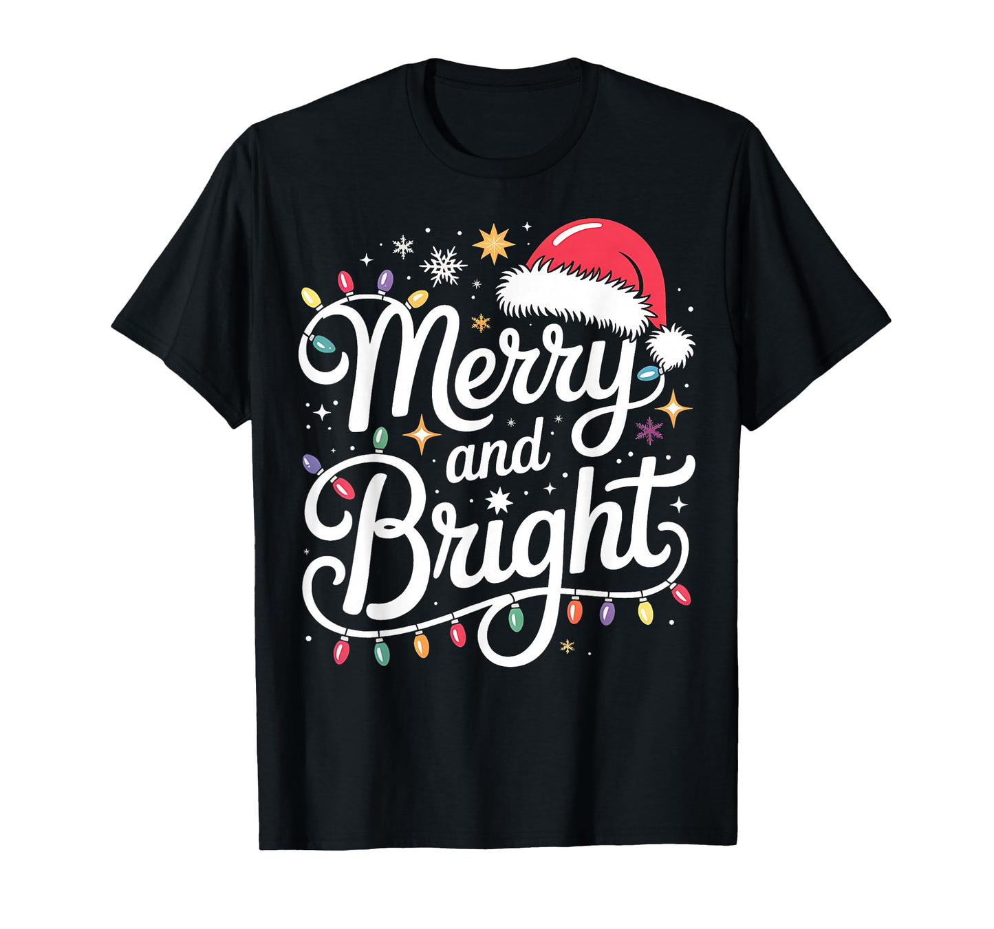 Merry and Bright Lights Red Santa Hat Xmas Family Men Women T-Shirt