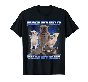 Pibble Dog Wash Clean My Belly Funny Meme T-Shirt