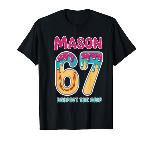 6 7 Mason Baseball Drip T-Shirt