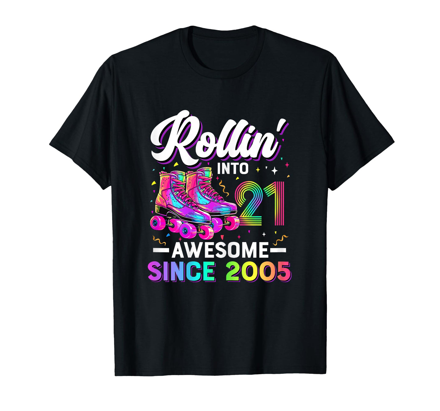 21st Birthday Shirt Girl 21 Year Old Roller Skate Skating T-Shirt