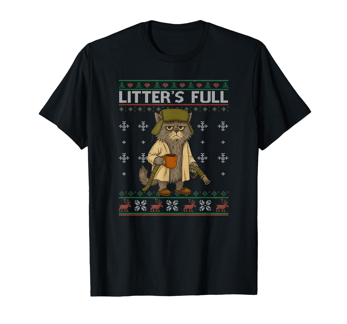 Litter's Full Funny Parody Outfit Sarcastic Christmas Cat T-Shirt