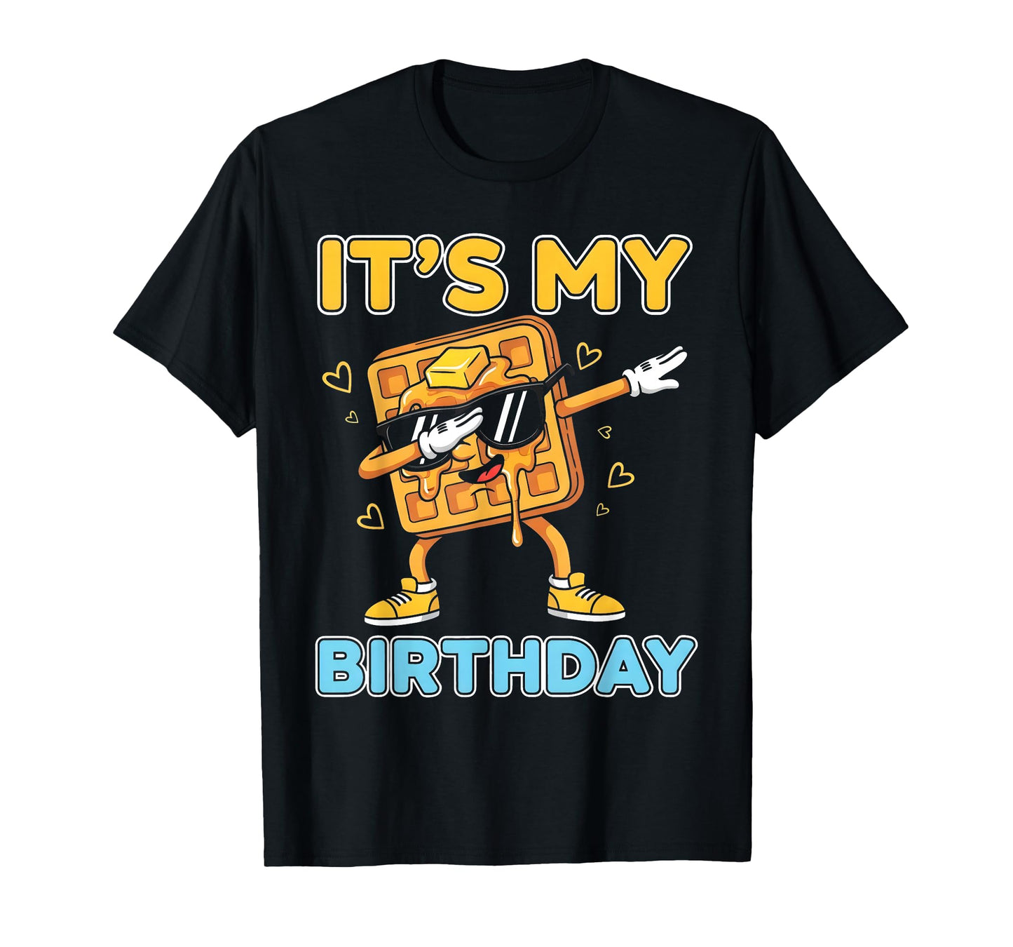 Funny It's My Birthday Waffle Dab Cartoon Party Boy Girl T-Shirt