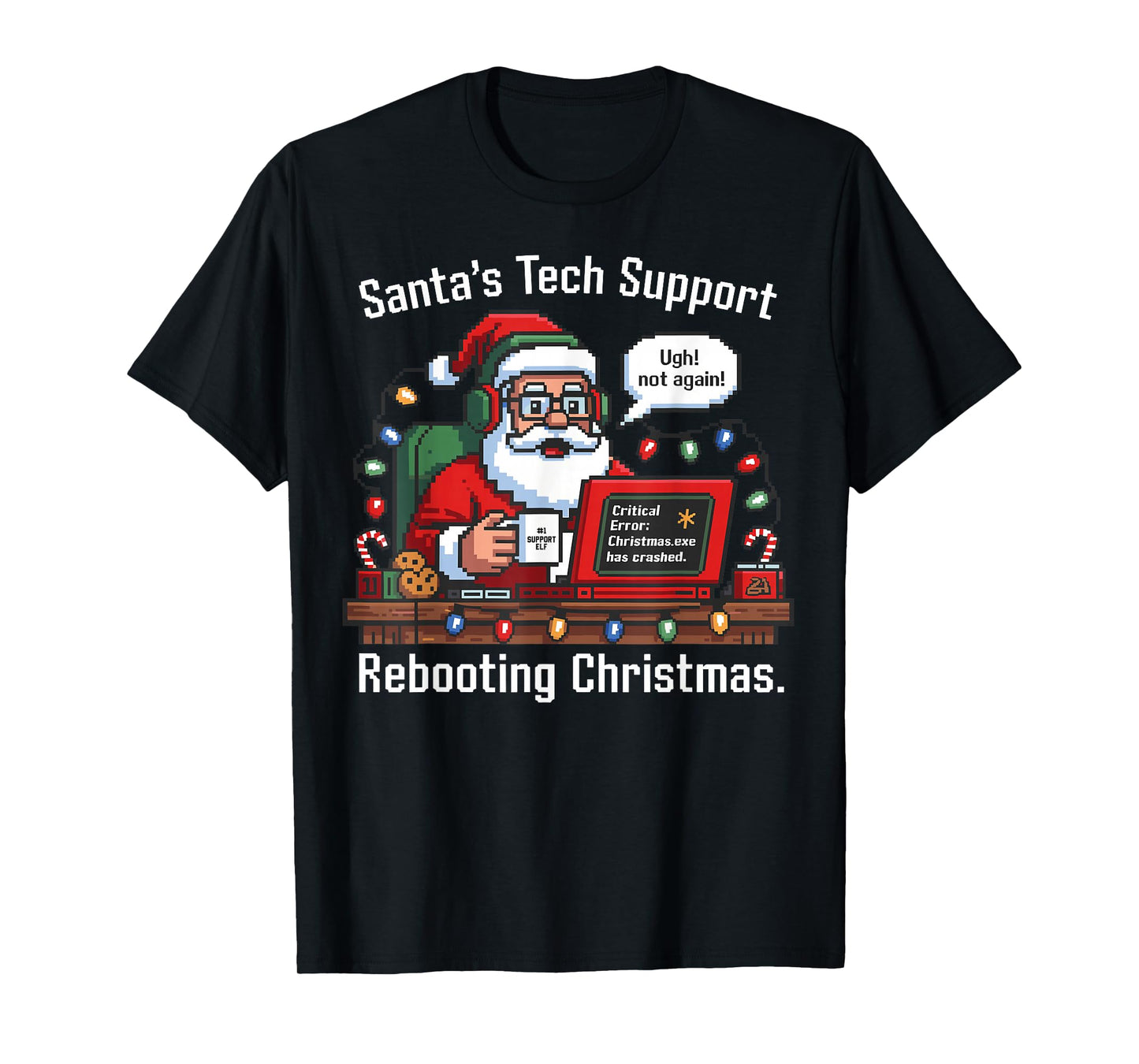 Santa's Tech Support - Rebooting Christmas Funny T-Shirt