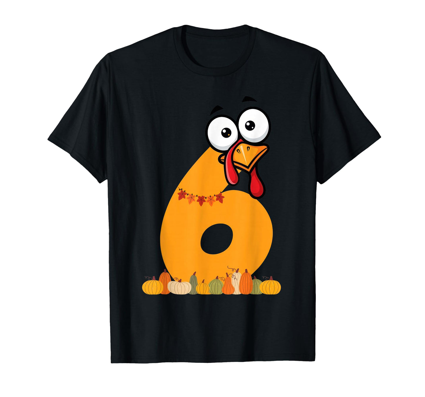 Number 6 Fun Meme Saying 6 7 Six Seven Thanksgiving Costume T-Shirt