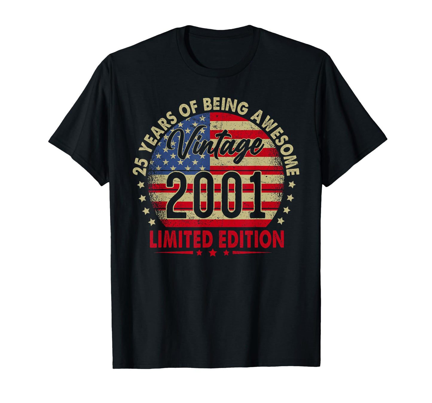 Vintage 2001 Limited Edition 25th Birthday 25 Years Old T-Shirt