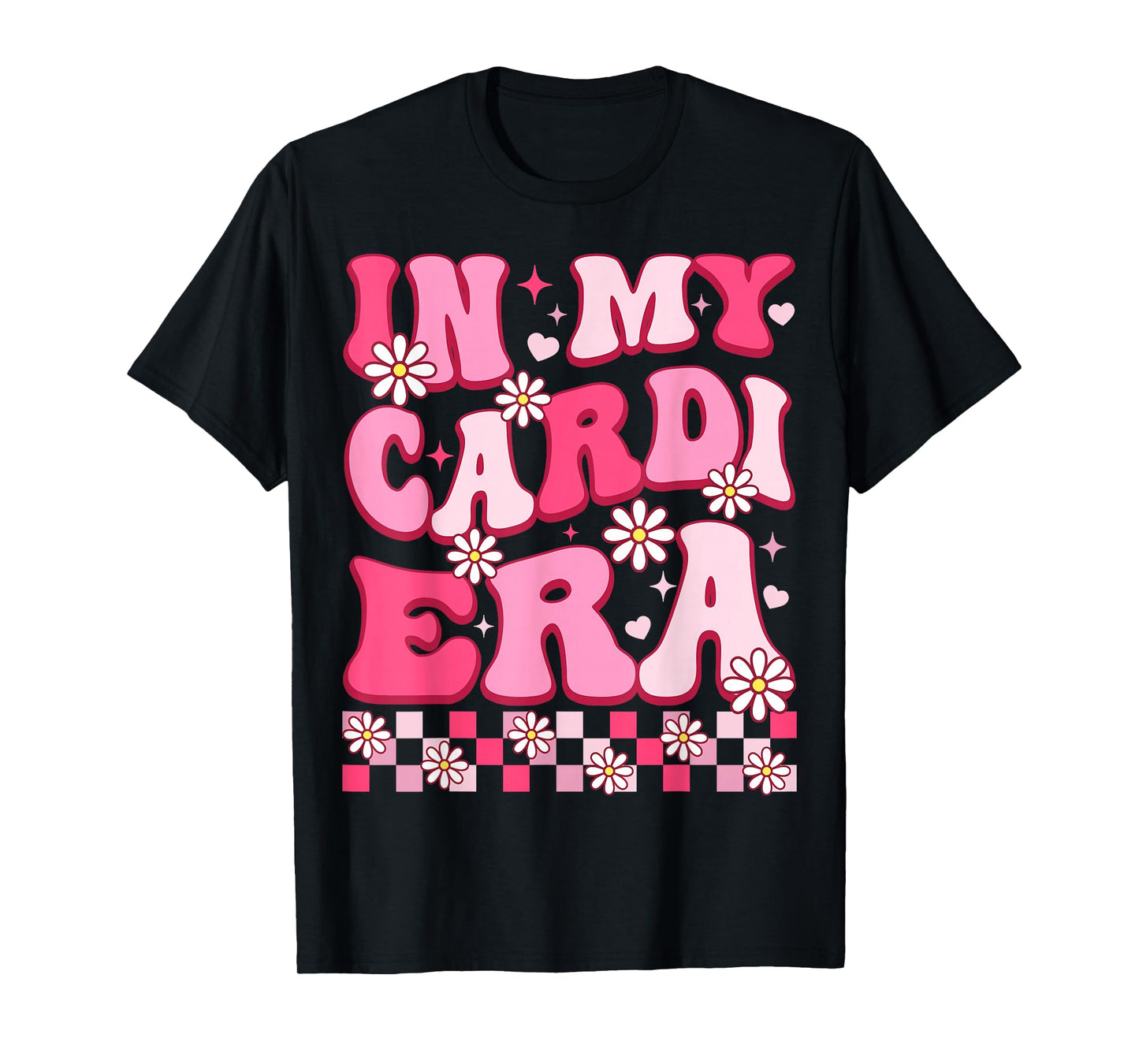 in My Cardi Era Funny Cardi Heart for Men Women Kids T-Shirt