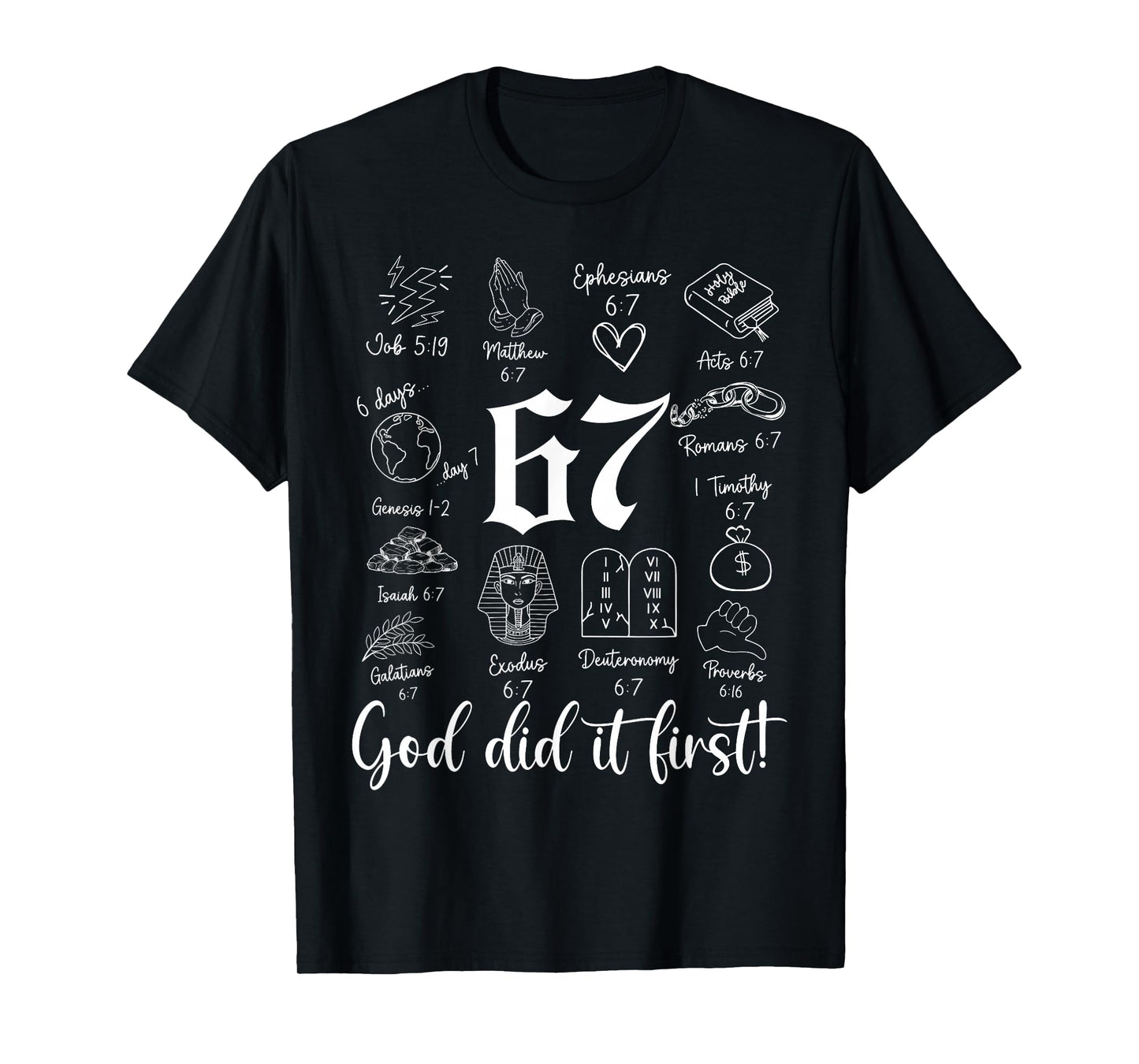 Vintage God Did It First 67 Six Seven Meme Christian Bible T-Shirt