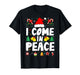 I Come in Peace I'm Peace Funny Couple Matching Christmas T-Shirt