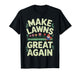 Funny Lawn Mower Art for Men Women Lawn Mowing Landscaper T-Shirt