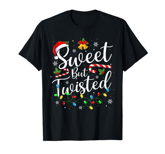 Sweet But Twisted Funny Christmas Candy Cane Xmas Holiday T-Shirt