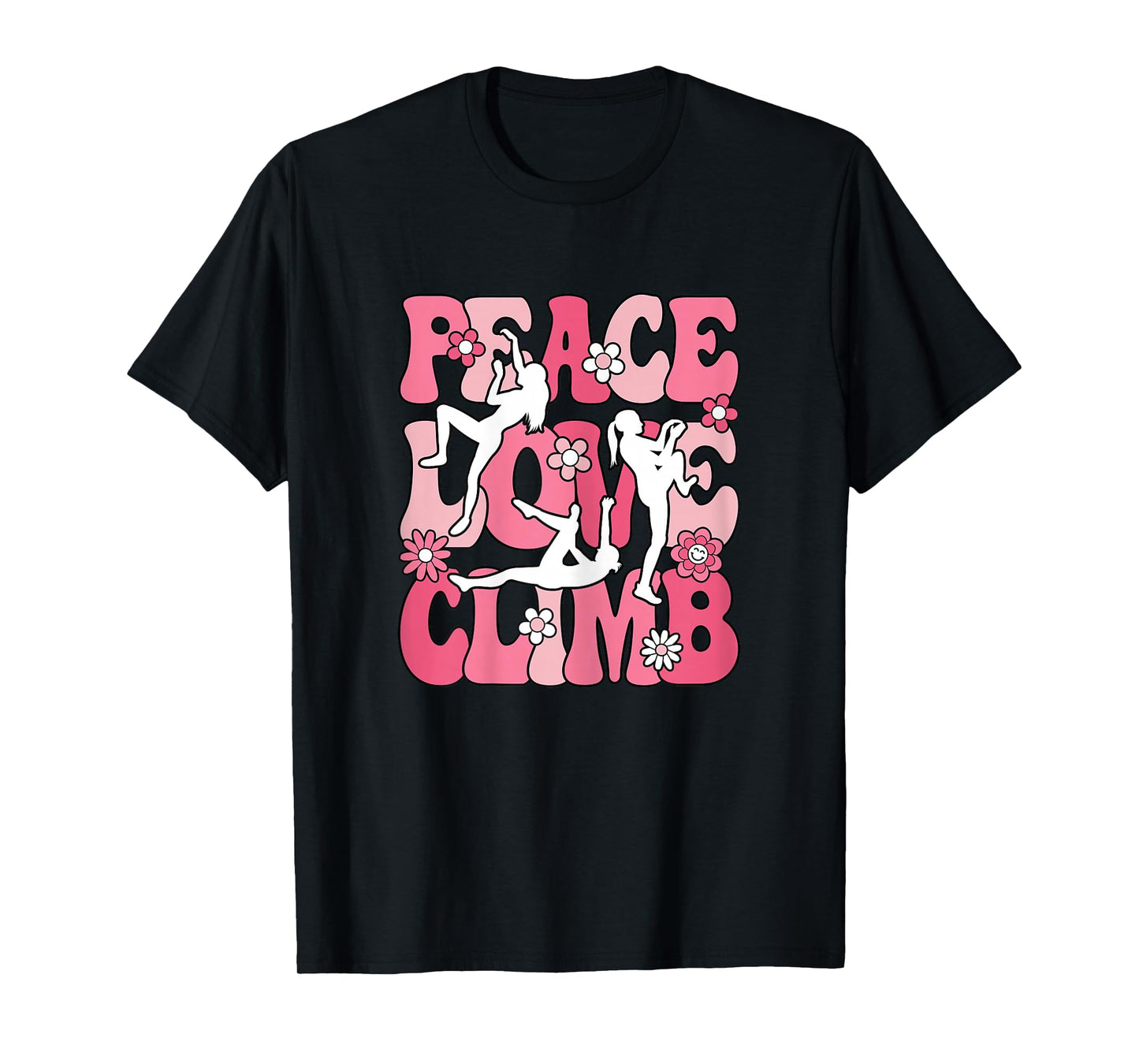 Peace Love Climb Climbing Lover Climber Women Girls Kids T-Shirt