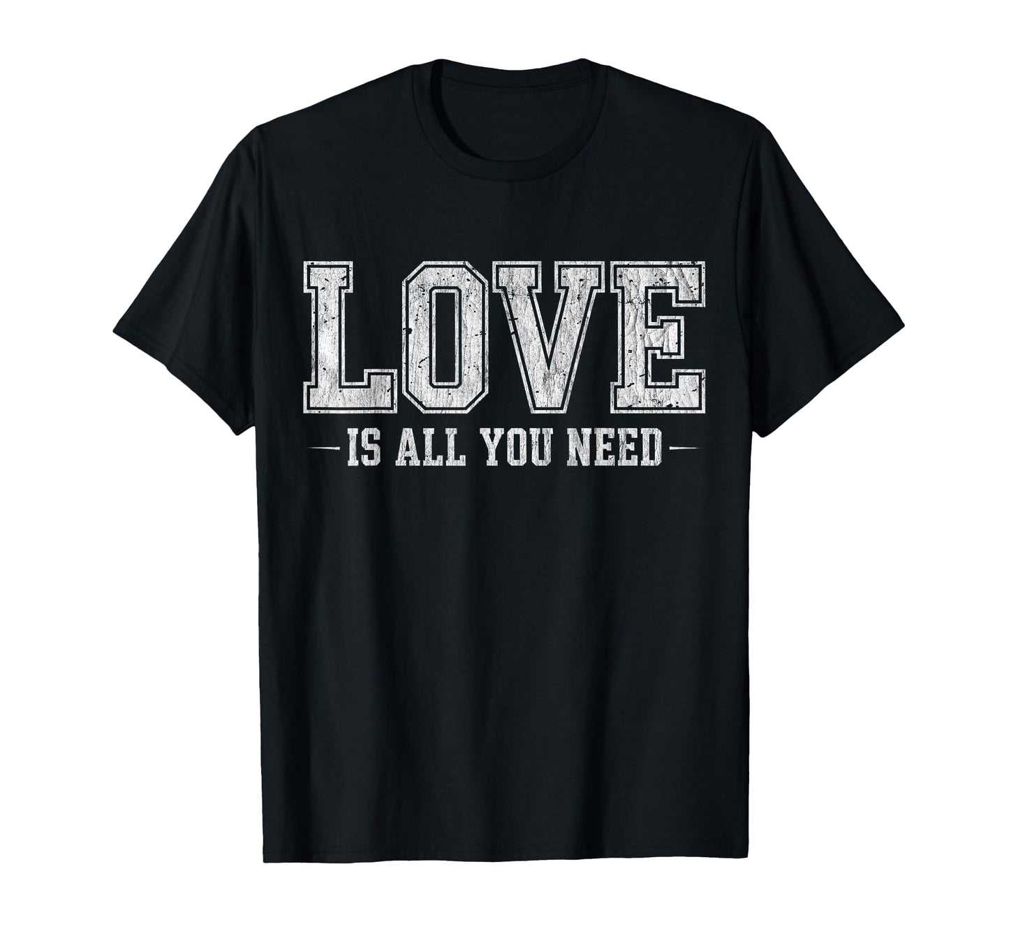 Love is All You Need Distressed T-Shirt