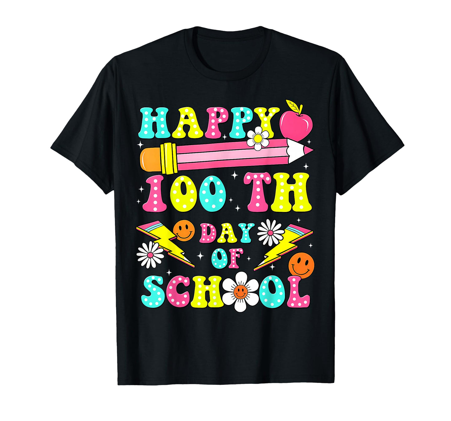 Happy 100th Day of School 100 Days of School Teacher Student T-Shirt