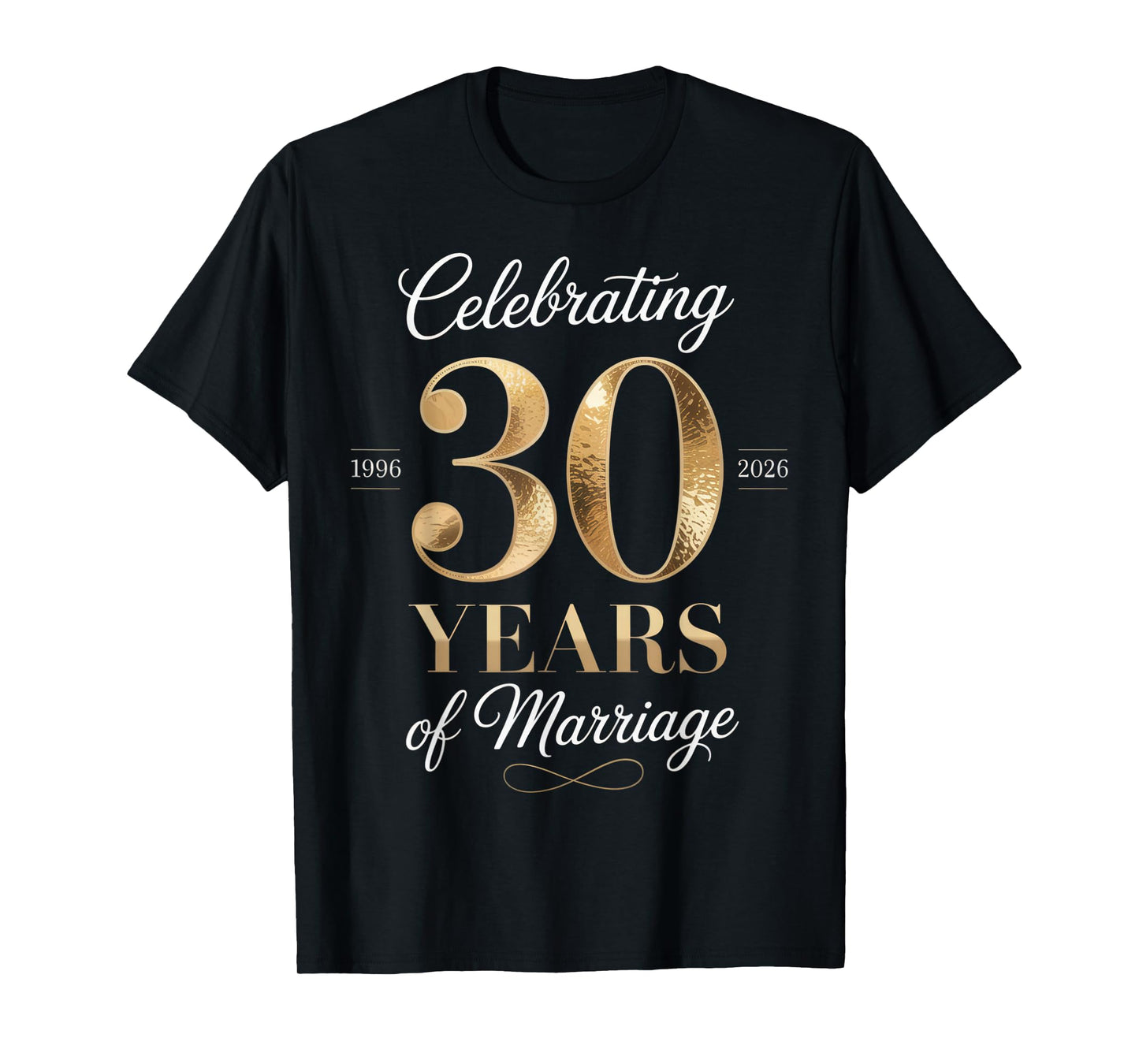 Celebrating 30 Years of Marriage Anniversary for Couples T-Shirt