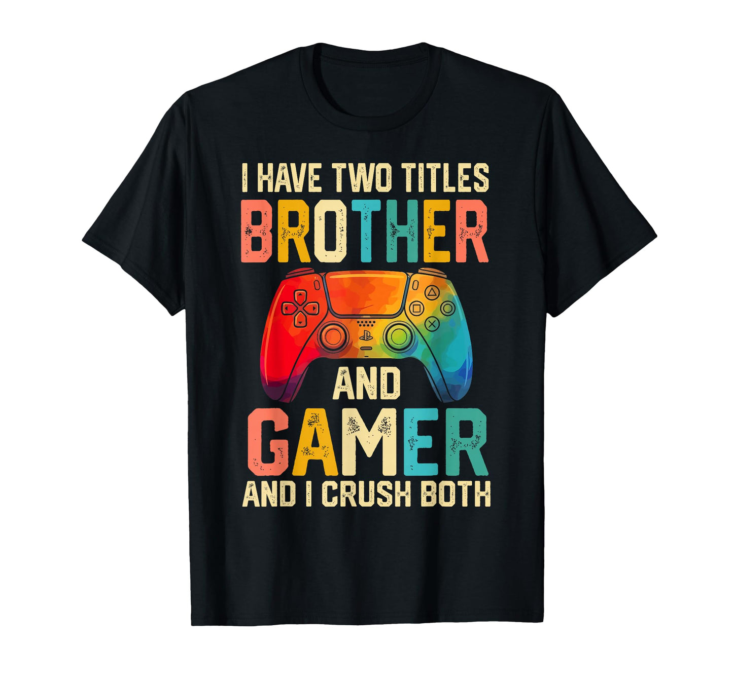 Funny Brother Gamer Graphic Tee Men Boys Teens Video Gaming T-Shirt