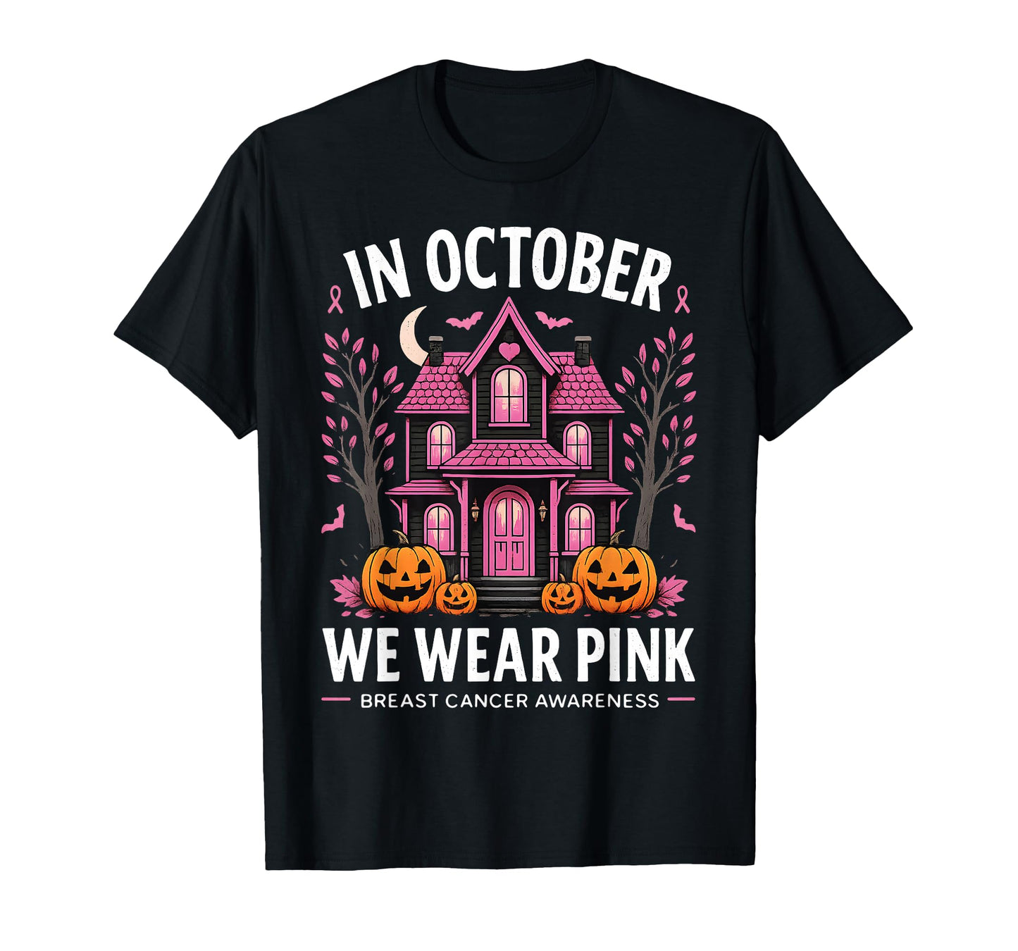 in October We Wear Pink Breast Cancer Awareness Women Girls T-Shirt