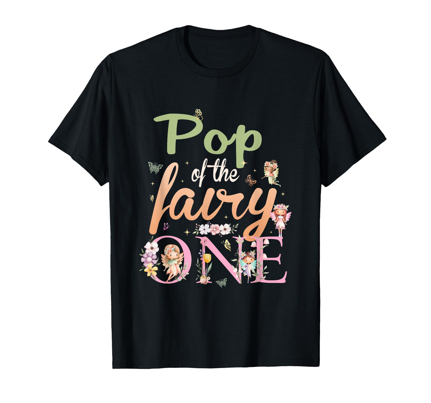 Pop of The Fairy One 1St Birthday Girl Family Matching T-Shirt