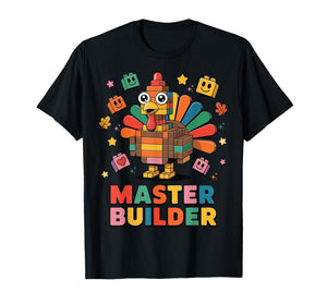 Master Builder Brick Building Blocks Turkey Thanksgiving T-Shirt