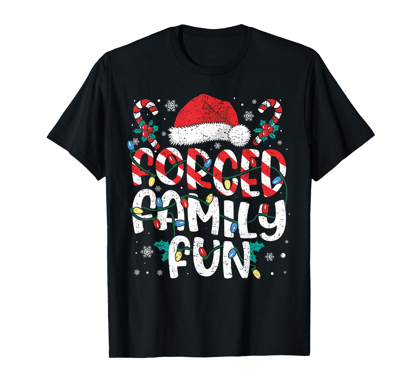 Forced Family Fun Funny Xmas Lights Sarcastic Joke Pajamas T-Shirt