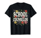 Funny School Counselor Appreciation Women Counseling Flowers T-Shirt