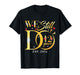 We Still Do 12 Years 12th Wedding Anniversary Couple Gift T-Shirt