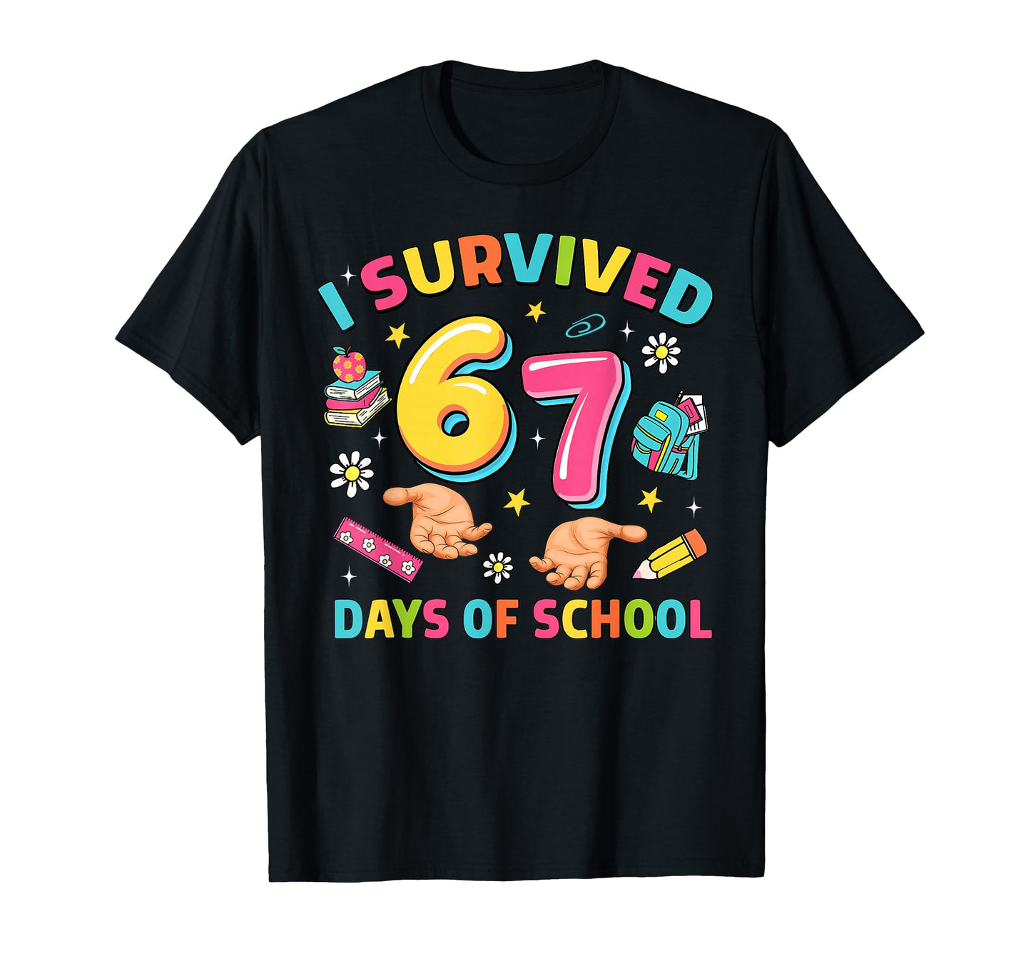 I Survived 67 Days of School Funny Six Seven Meme Girl Boy T-Shirt