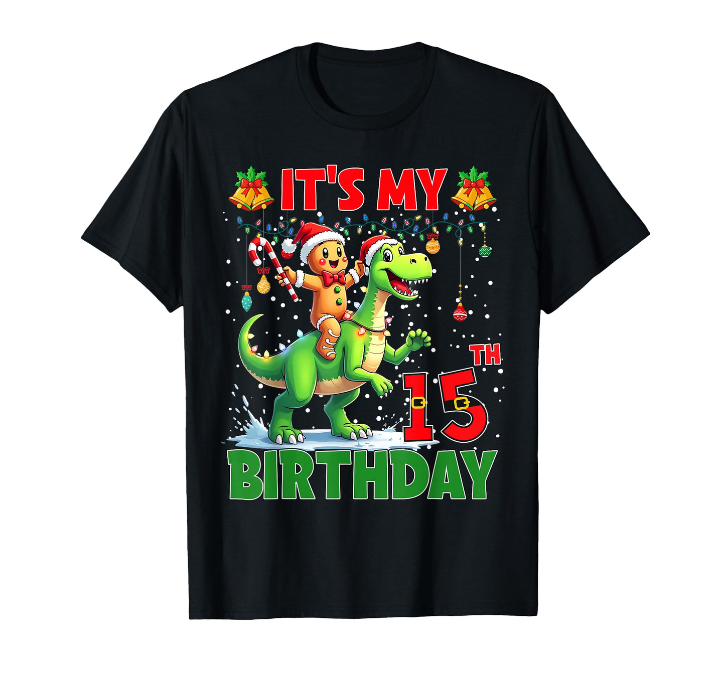 It’s My 15th Birthday Gingerbread Riding Dinosaur Christmas T-Shirt