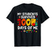 My Students Survived 100 Days of Me School Teacher Funny T-Shirt
