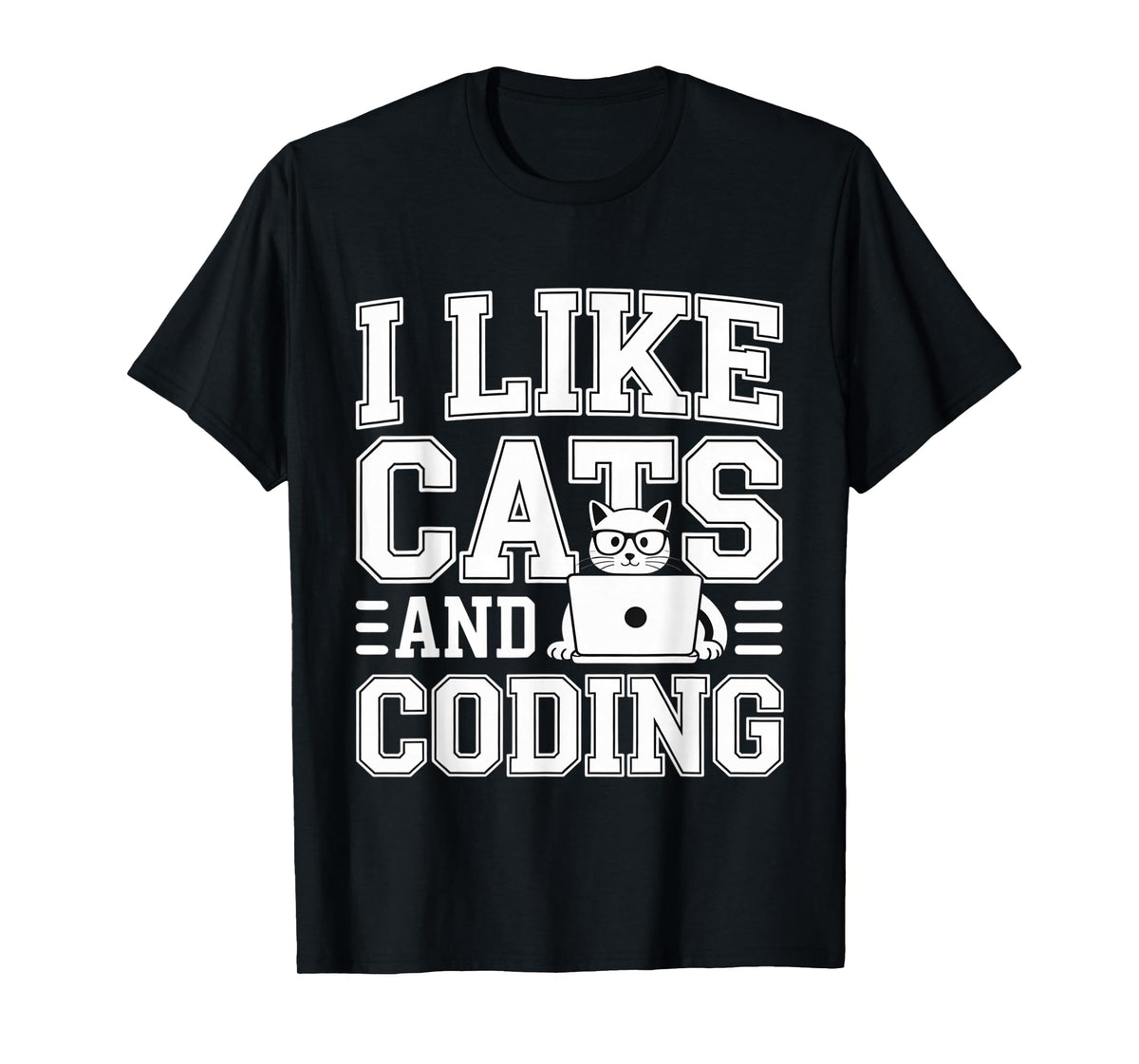 I Like Cats and Coding Programmer Passion Tech |- T-Shirt