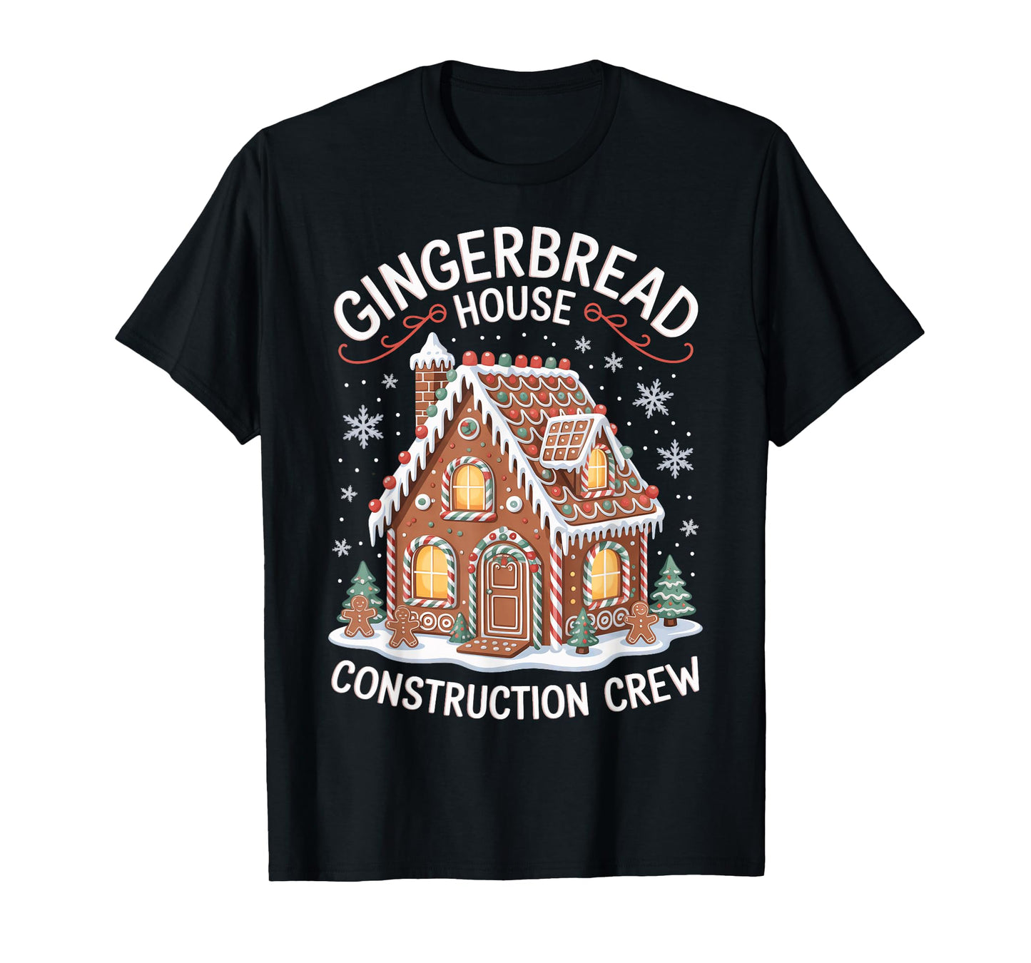 Gingerbread House Construction Crew Christmas Baking Lovers T-Shirt