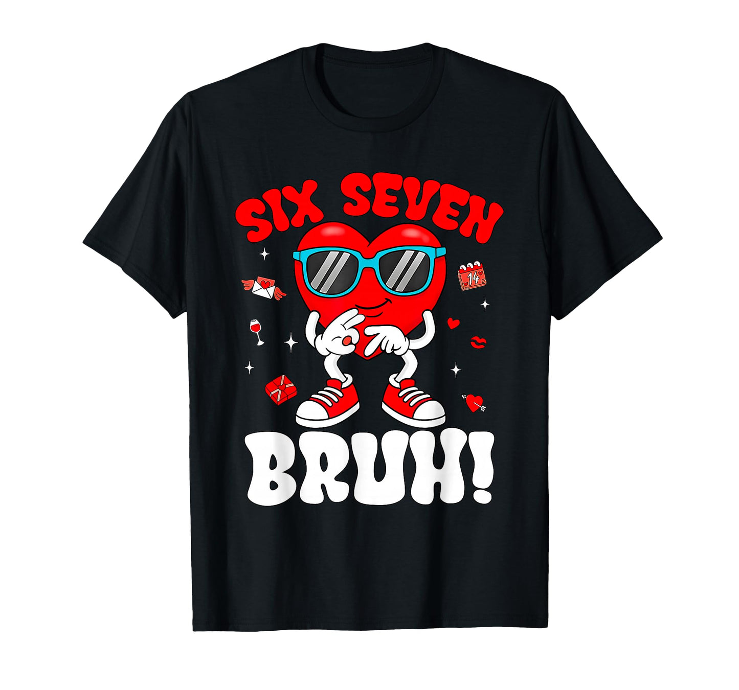 Funny 6 7 Meme 67 Six Seven Bruh Valentine Heart Men Boy Kid T-Shirt