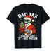 Christmas Dad Tax Making Sure Not Poison Skeleton Papa T-Shirt