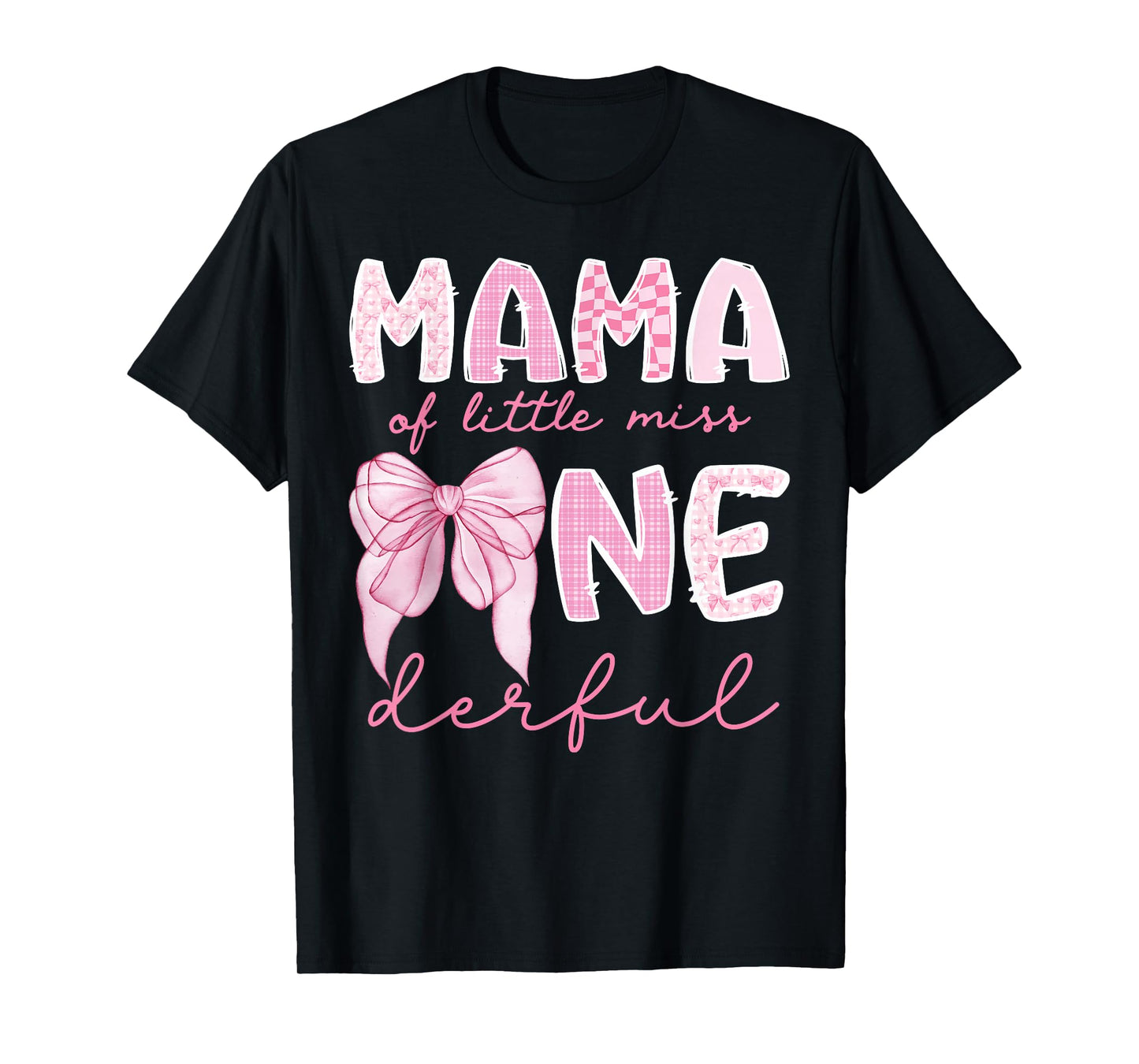 Mama of Little Miss Onederful First Birthday Girl Bow T-Shirt