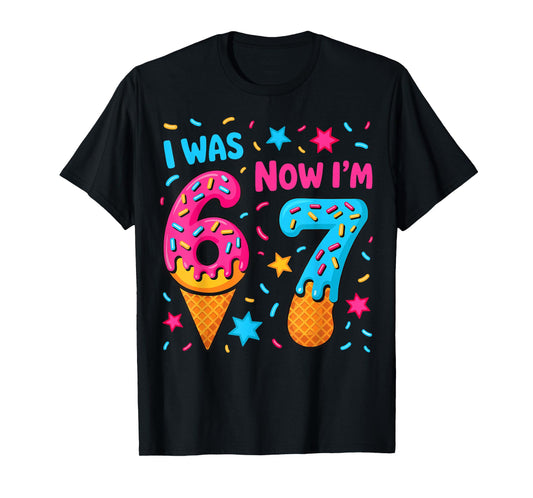 7 Year Old Birthday I was 6 Now Im 7 Funny 67 Meme Six Seven T-Shirt