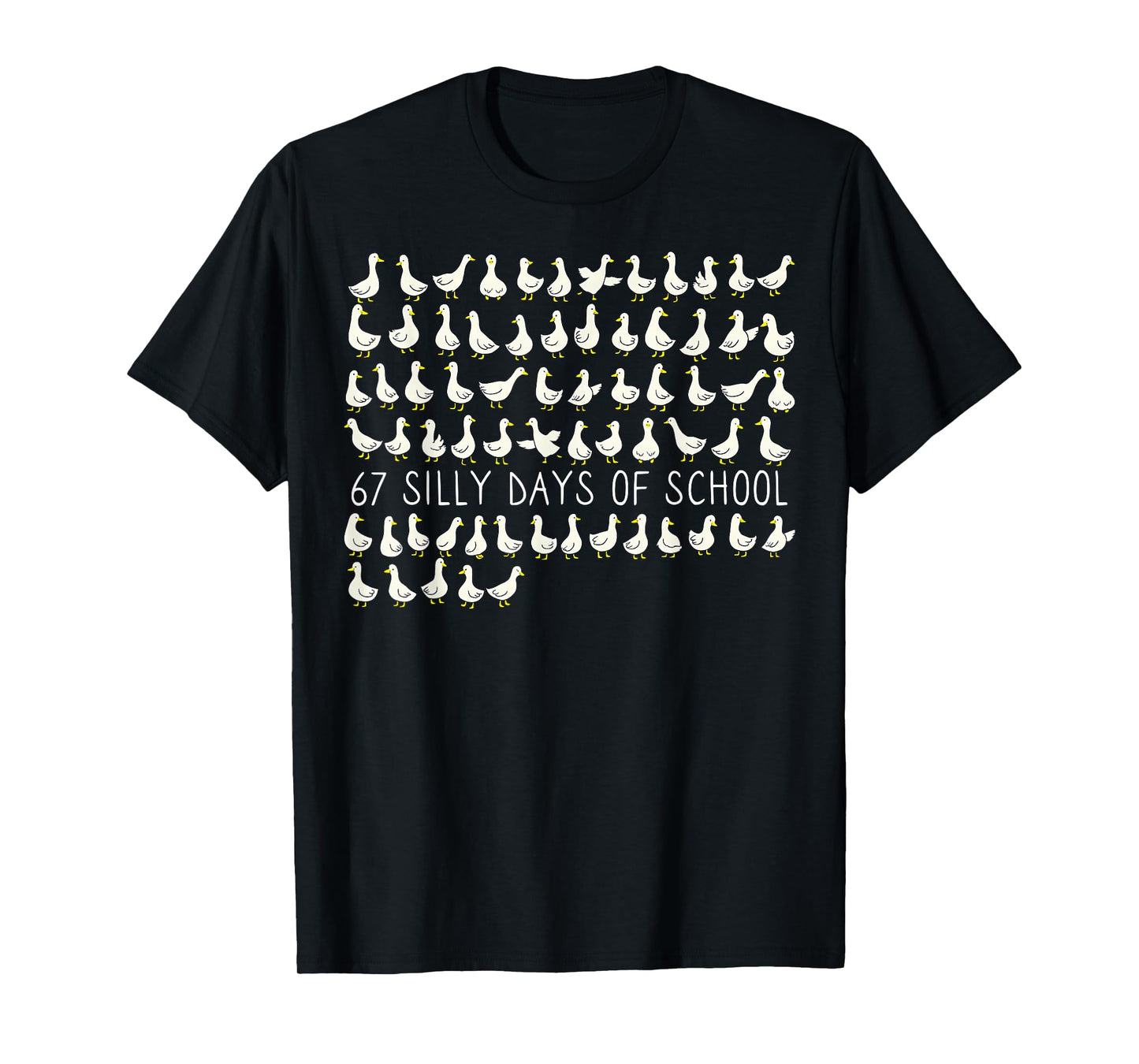 Silly Goose 67 Days of School Six Seven Meme Teacher Student T-Shirt
