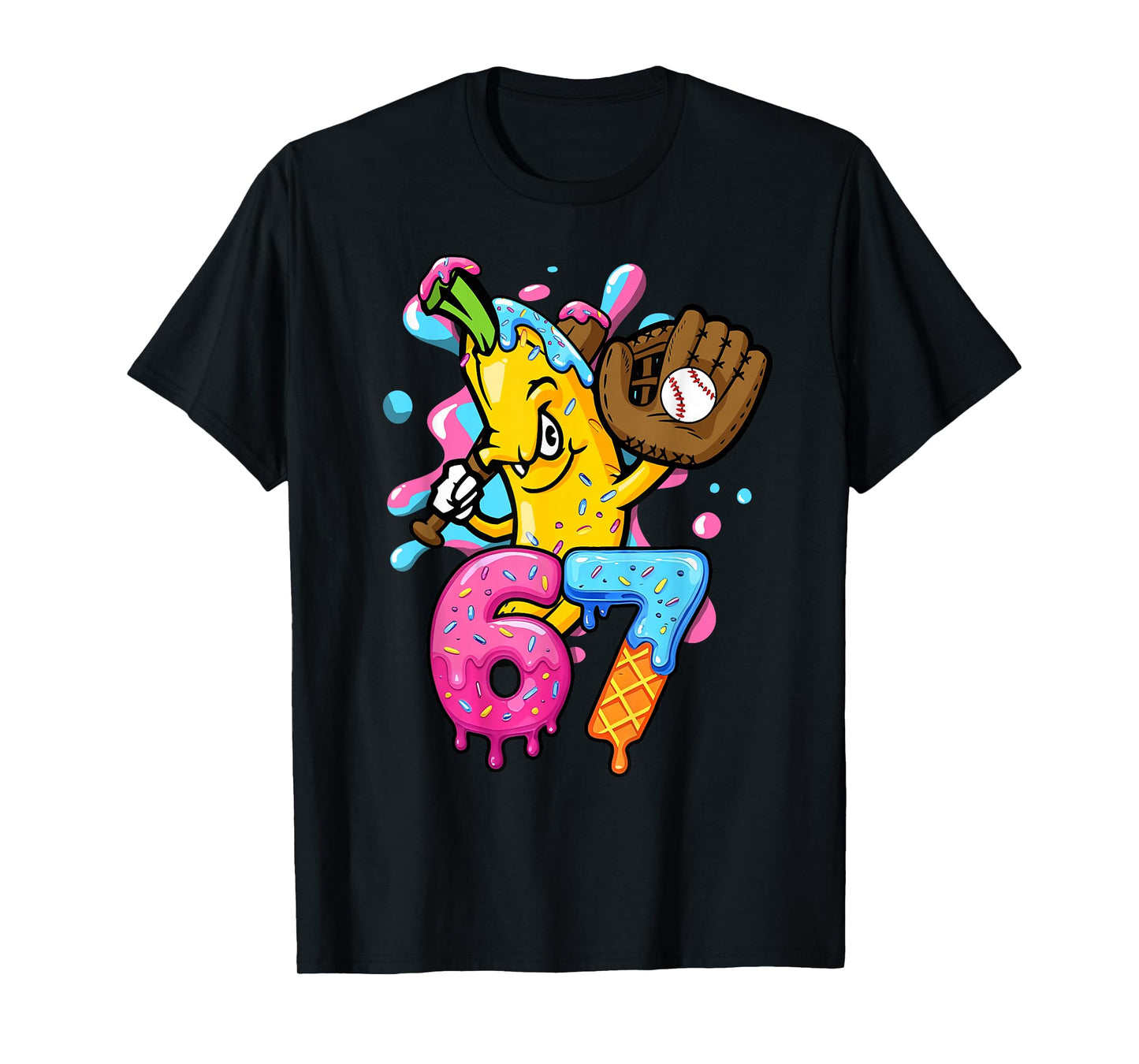 67 Funny Baseball Drip Banana 6 7 Six Seven Meme T-Shirt