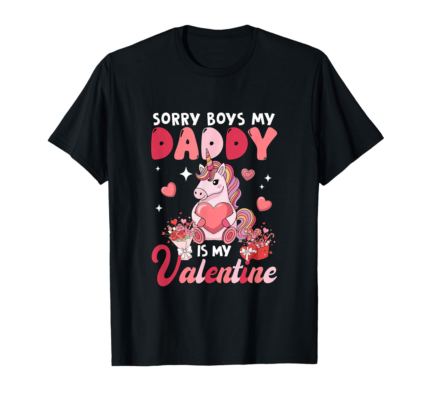 Sorry Daddy is My Valentine Funny Joke Boys Floral Unicorn T-Shirt