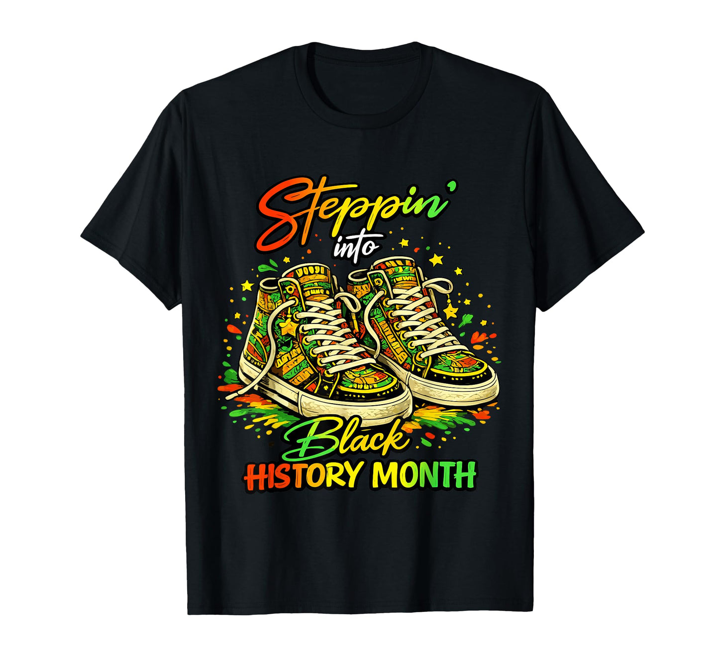 Stepping Into Black History Month High Man Woman Kids T-Shirt