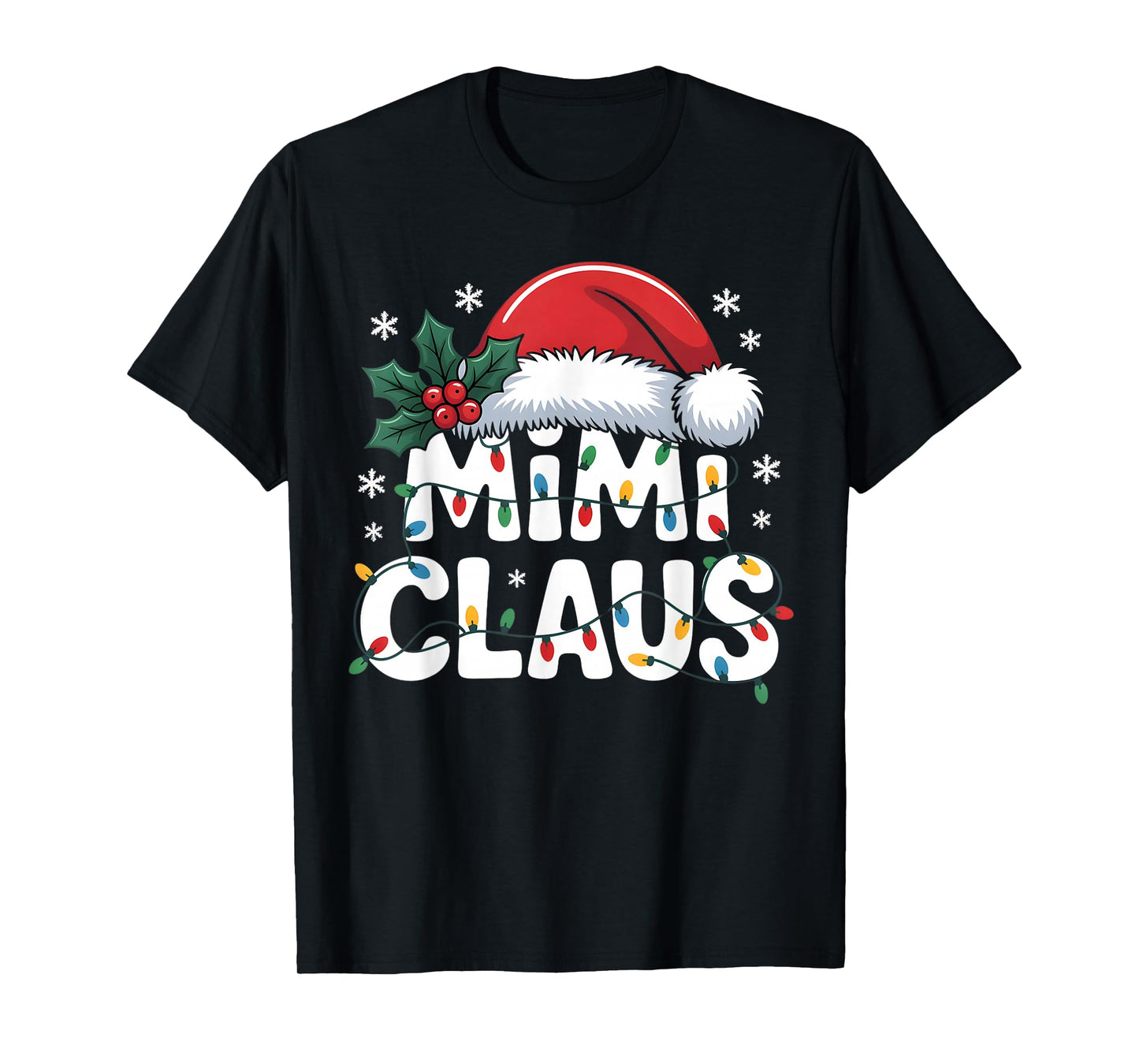 Mimi Claus Christmas Lights Santa Family Matching Holiday T-Shirt