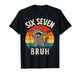 Funny Racoon 67 Meme 6 7 Numbers Dabbing Six Seven Bruh T-Shirt