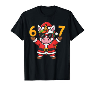 67 Christmaas Unicorn 6 7 Meme for Girls Kids Funny Xmas T-Shirt