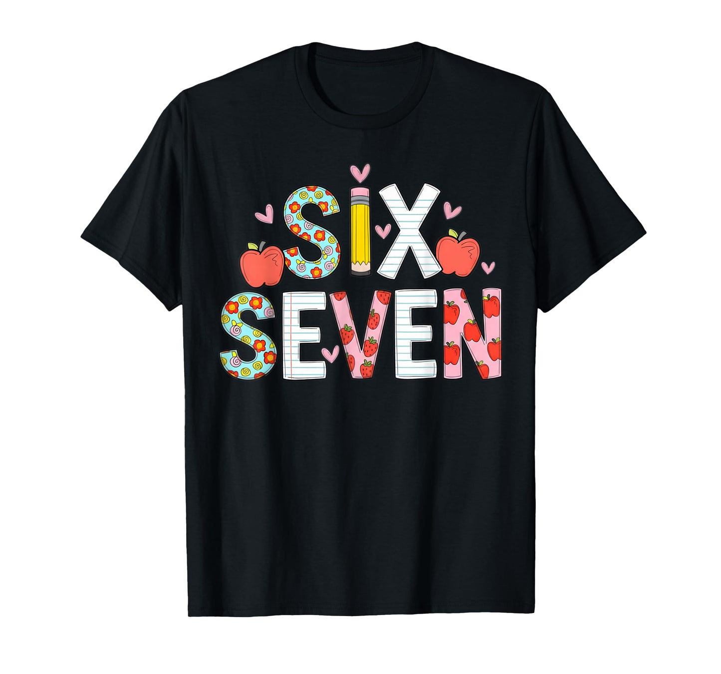 Funny Six Seven 6 7 Meme Teacher Design for Men Women Girls T-Shirt