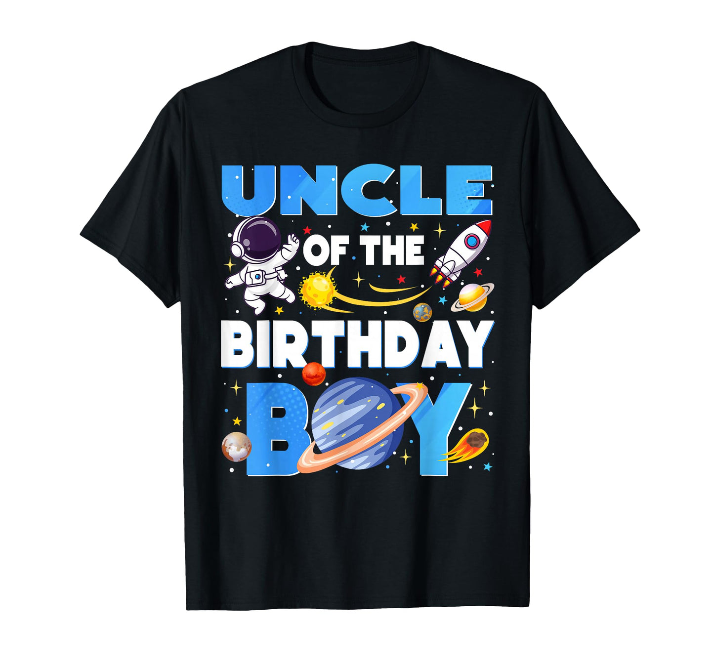 Family Space Planets Uncle of The Birthday Boy Astronaut T-Shirt
