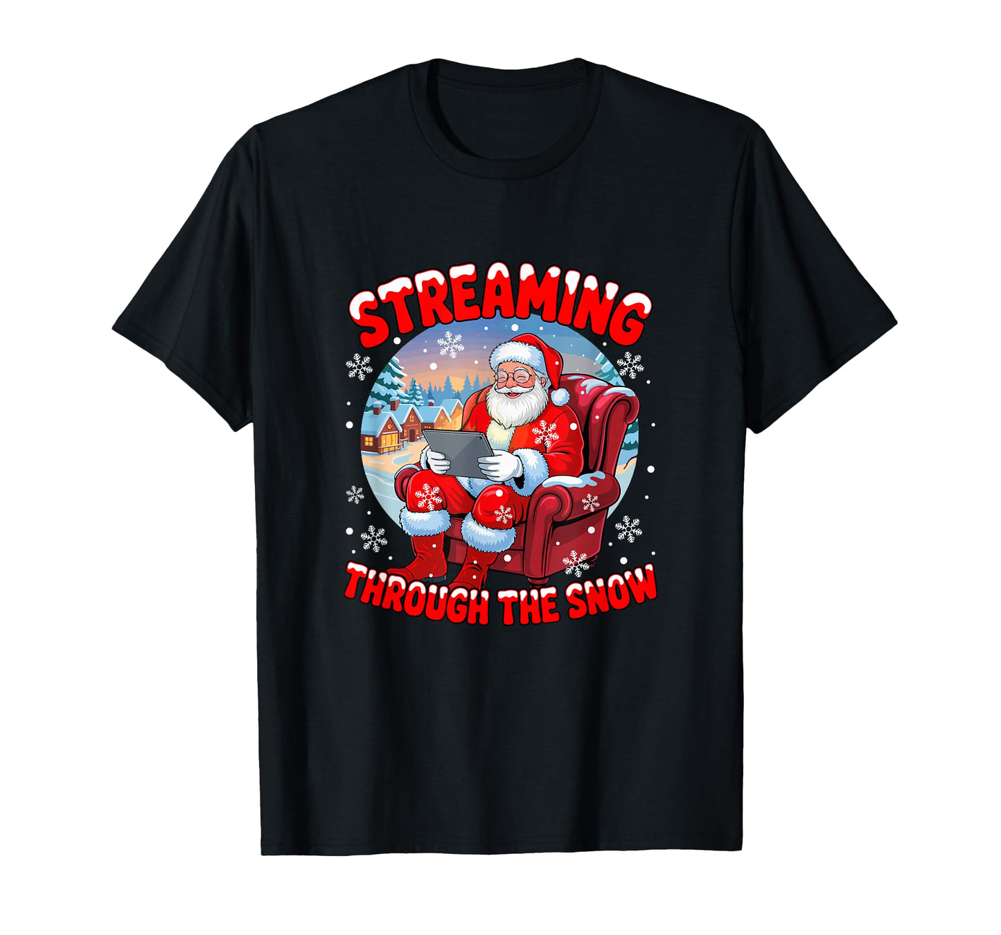 Streaming Through The Snow Christmas Santa Funny Streamer T-Shirt