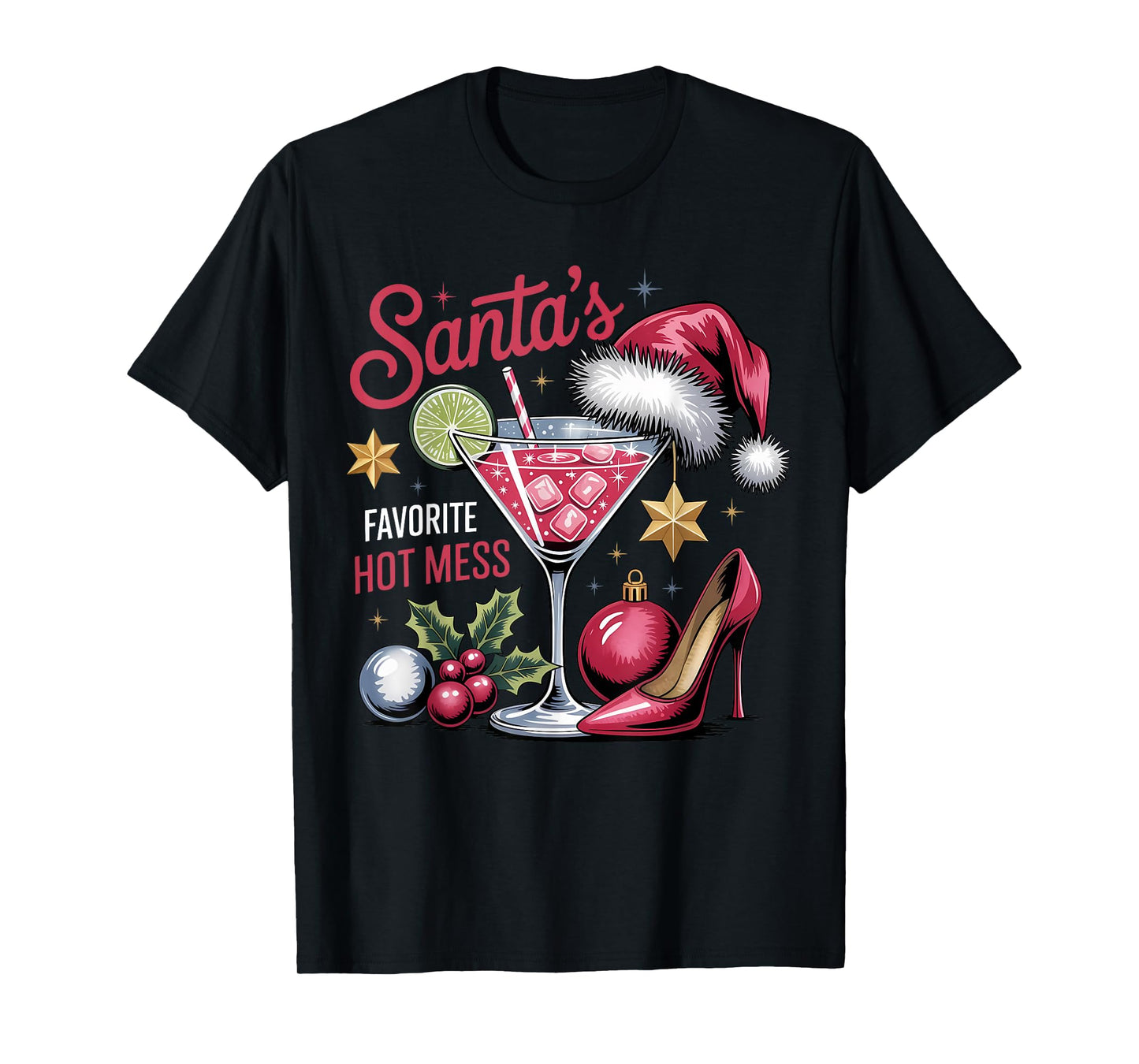 Santa's Favorite Hot Mess Christmas Martini T-Shirt