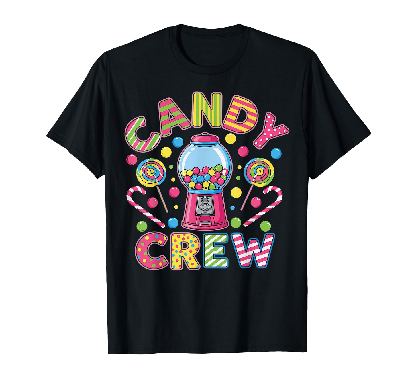 Candy Crew Candy Costume Candyland Sweetie Women T-Shirt