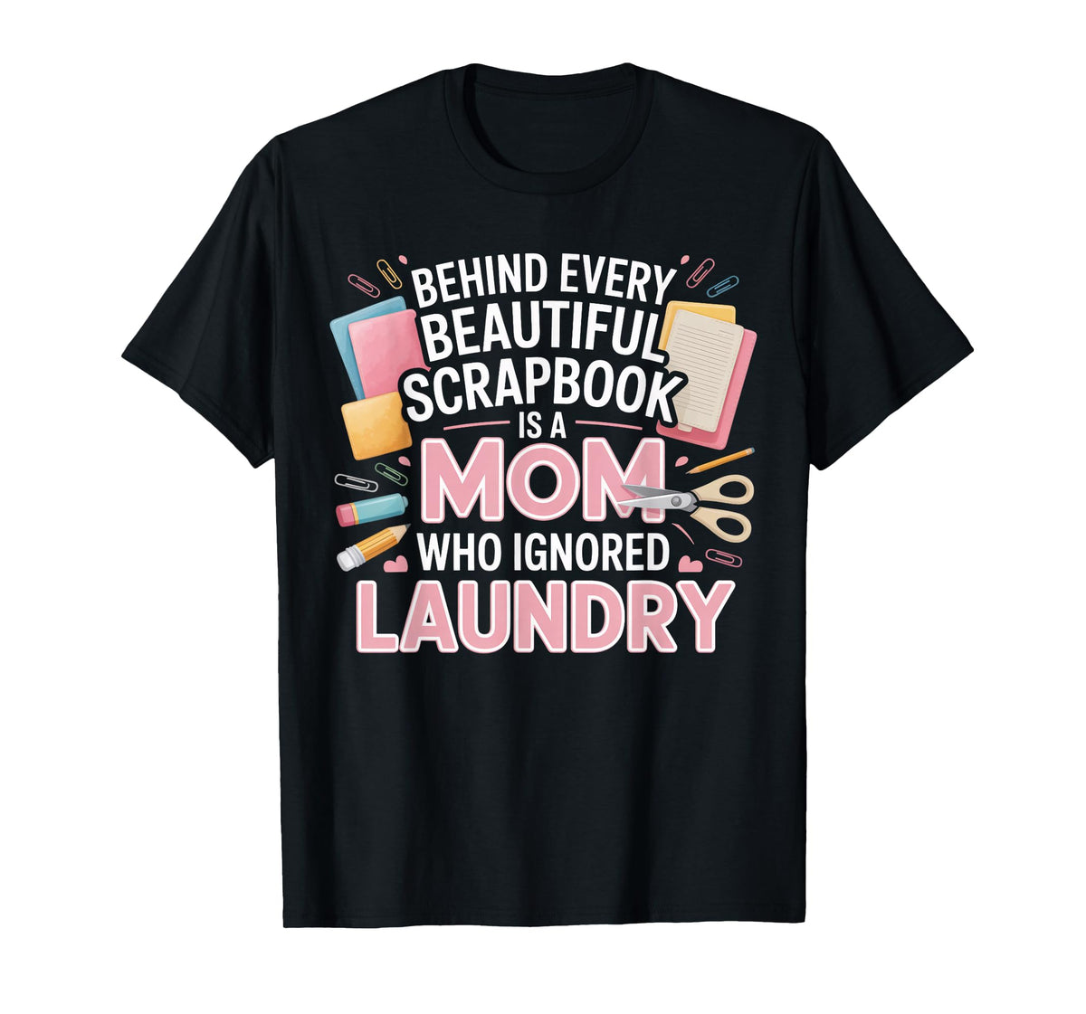 Embellished Craft Hobby Crafter Mama Scrapbooking Mom T-Shirt